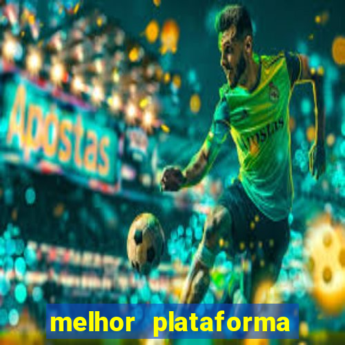 melhor plataforma de cassino online