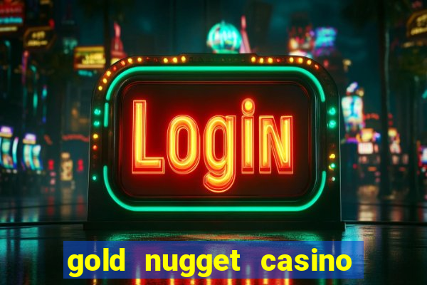 gold nugget casino las vegas