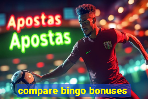 compare bingo bonuses