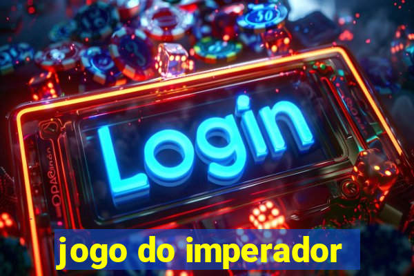 jogo do imperador