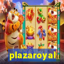 plazaroyal