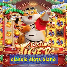 classic slots alano