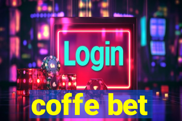 coffe bet