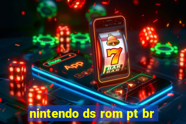 nintendo ds rom pt br