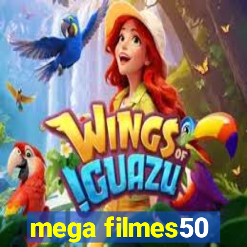 mega filmes50