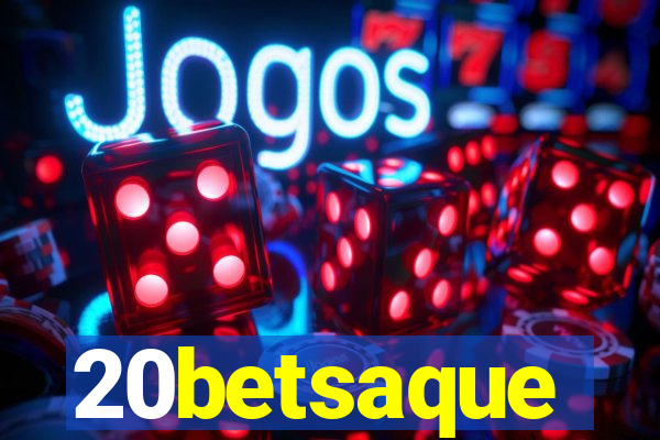 20betsaque