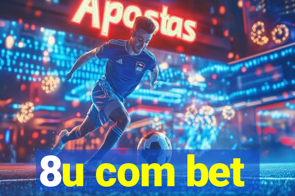 8u com bet