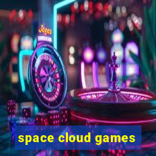 space cloud games