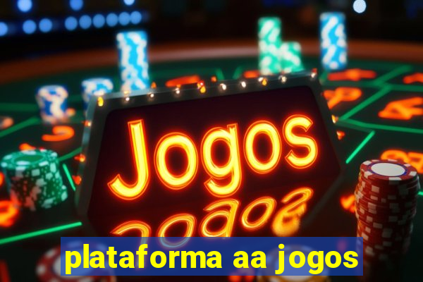 plataforma aa jogos