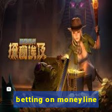 betting on moneyline