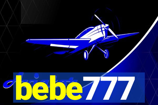 bebe777