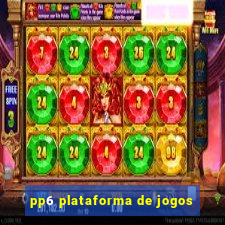 pp6 plataforma de jogos