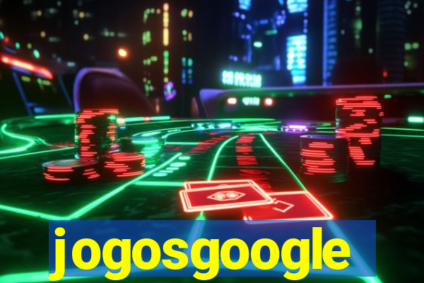 jogosgoogle