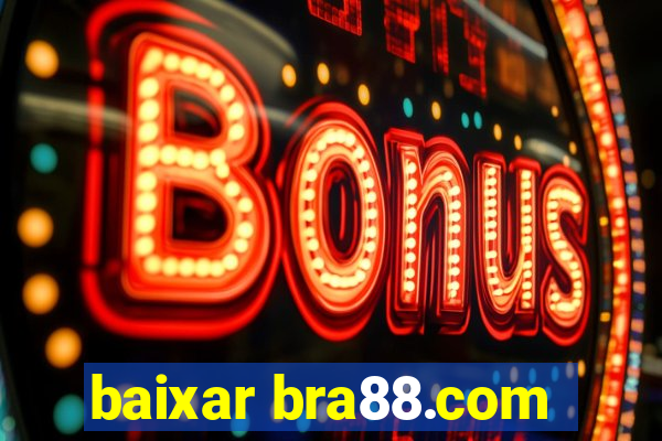 baixar bra88.com