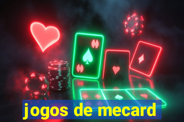 jogos de mecard