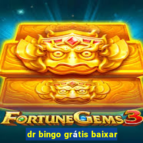 dr bingo grátis baixar