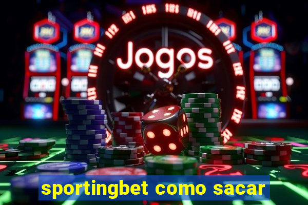 sportingbet como sacar