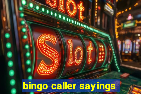 bingo caller sayings