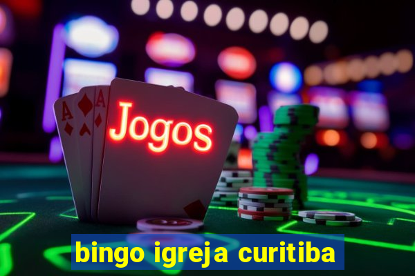 bingo igreja curitiba