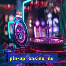 pin-up casino no deposit bonus code