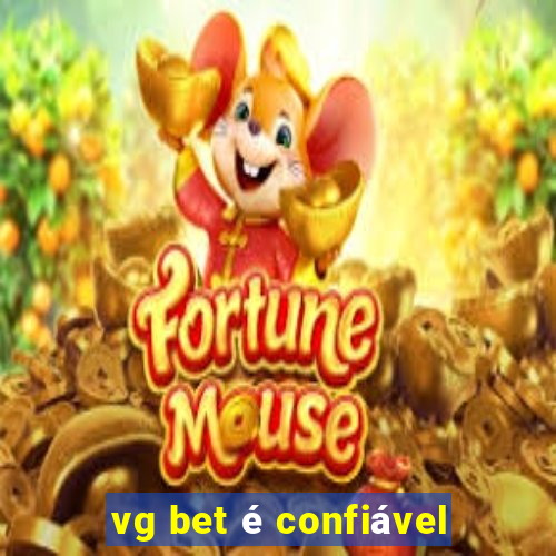 vg bet é confiável