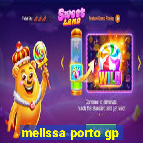 melissa porto gp