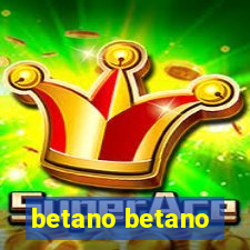 betano betano