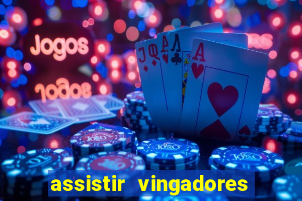 assistir vingadores ultimato filme completo dublado google drive