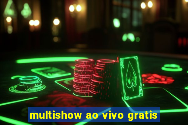 multishow ao vivo gratis