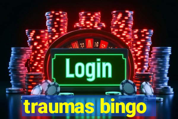 traumas bingo