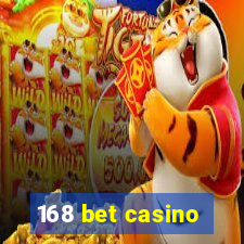 168 bet casino