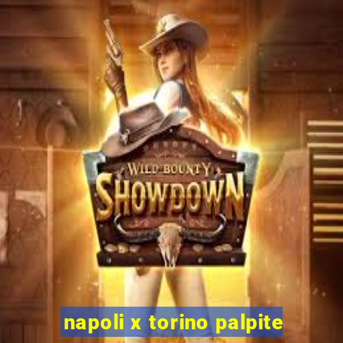 napoli x torino palpite