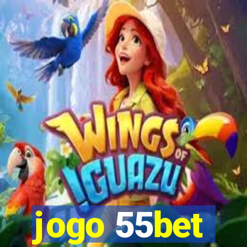 jogo 55bet