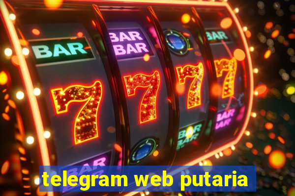 telegram web putaria