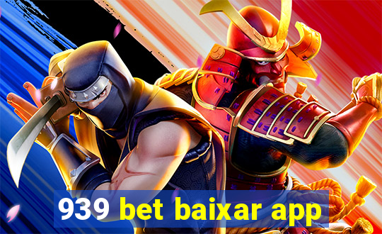 939 bet baixar app