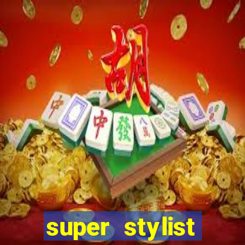 super stylist dinheiro e diamante infinito ios