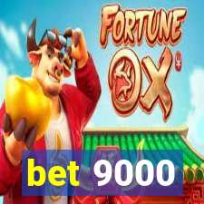 bet 9000