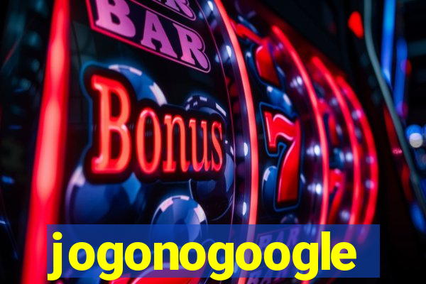 jogonogoogle