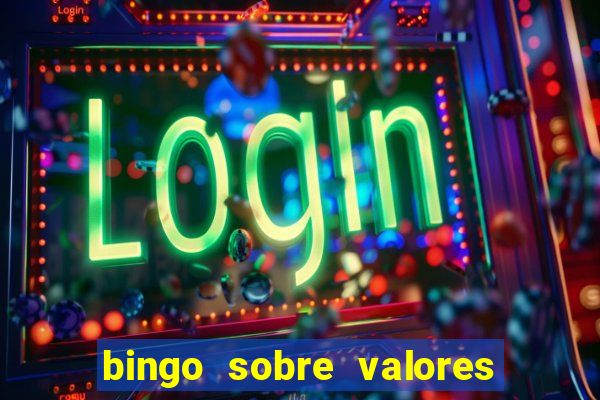 bingo sobre valores para imprimir