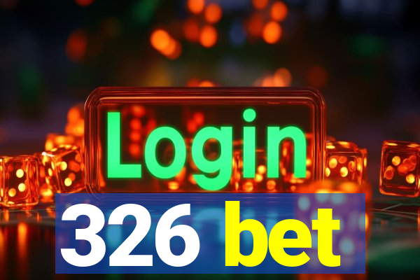 326 bet