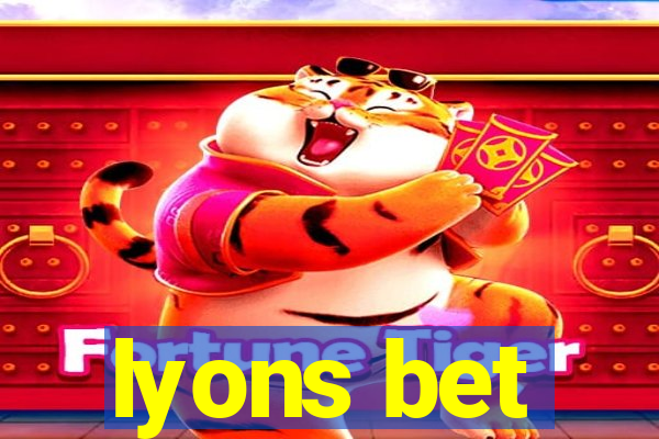 lyons bet