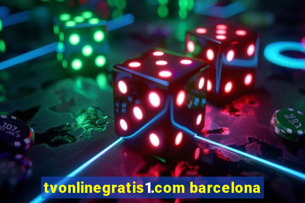 tvonlinegratis1.com barcelona