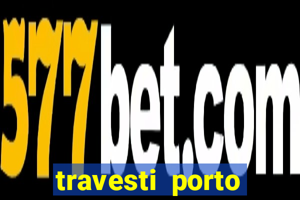 travesti porto alegre viva local