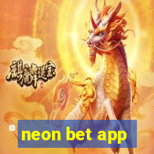 neon bet app