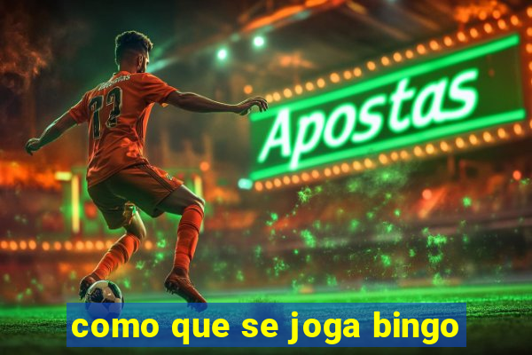 como que se joga bingo