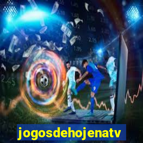 jogosdehojenatv