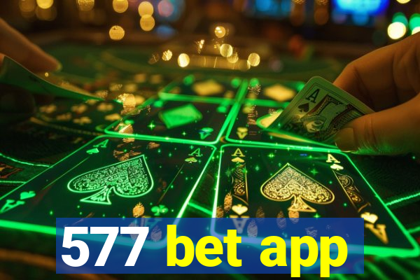 577 bet app