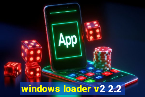 windows loader v2 2.2