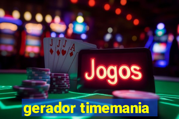 gerador timemania