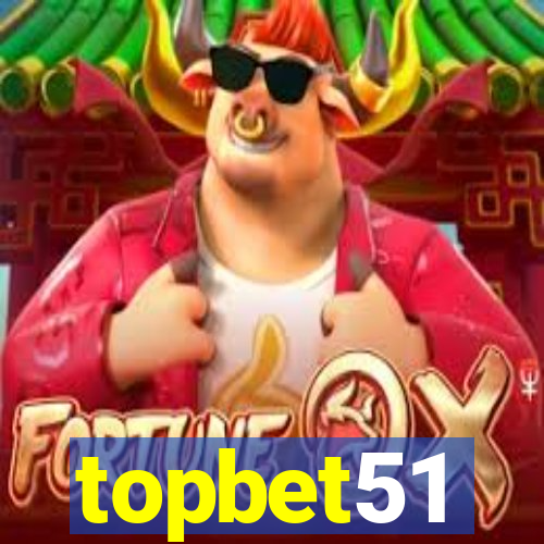 topbet51